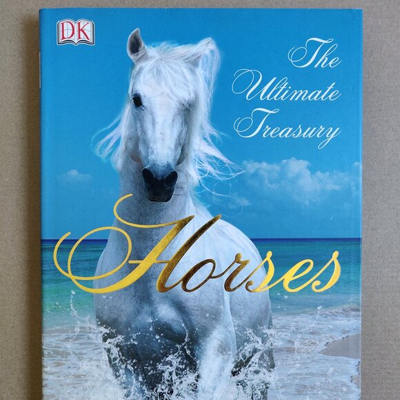 Horses: The Ultimate Treasury - Picture 1 of 3